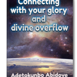 connecting-with-your-glory-and-divine-overflow